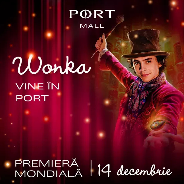 Wonka vine în PORT